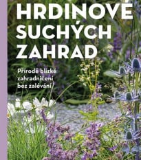 Hrdinovia suchých záhrad - kniha - 1 ks